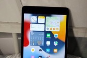 iPadmini6与iPadmini5（新一代迷你平板电脑的对决）